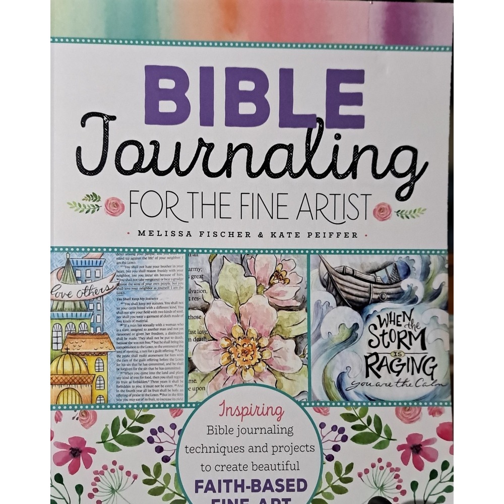 Bible Journaling for the Fine Artist: Inspiring Bible journaling techniques and
